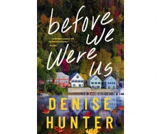 KNYGA Denise Hunter Before We Were Us