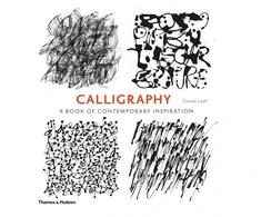 KNYGA Denise Lach Lach Denise Calligraphy: A Book of Contemporary Inspiration
