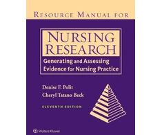 KNYGA Denise Polit Resource Manual for Nursing Research, Generating and Assessing Evidence for Nursing Practice