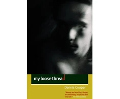 KNYGA Dennis Cooper My Loose Thread