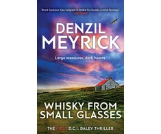 KNYGA Denzil Meyrick Whisky from Small Glasses, A D.C.I. Daley Thriller