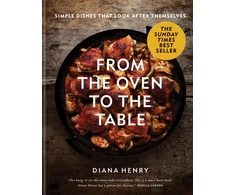 KNYGA Diana Henry From the Oven to the Table