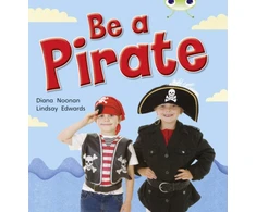 KNYGA Diana Noonan Bug Club Guided Non Fiction Reception Raudona B Be a Pirate