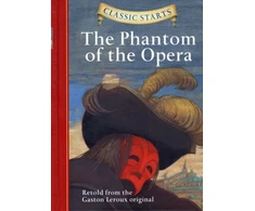 KNYGA Diane Namm, Gaston Leroux Classic Starts (R): The Phantom of the Opera