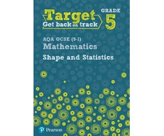 KNYGA Diane Oliver Target Grade 5 AQA GCSE (9-1) Mathematics Shape and Statistics Workbook