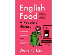 KNYGA Diane Purkiss English Food, A People’s History