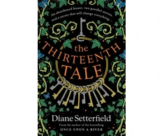 KNYGA Diane Setterfield Thirteenth Tale, A haunting tale of secrets and stories
