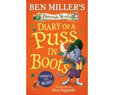KNYGA Diary of a Puss in Boots, Your favourite fairytales from million-copy selling Ben Miller