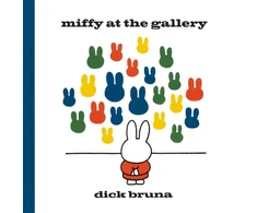 KNYGA Dick Bruna Bruna Dick Miffy at the Gallery