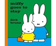 KNYGA Dick Bruna Miffy Goes to Stay