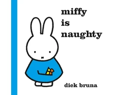 KNYGA Dick Bruna Bruna Dick Miffy is Naughty