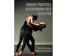 KNYGA Difalco Daugher Consent Practices in Performing Arts Education