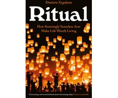 KNYGA Dimitris Xygalatas Ritual, How Seemingly Senseless Acts Make Life Worth Living