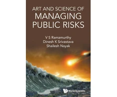 KNYGA Dinesh K Srivastava Art And Science Of Managing Public Risks