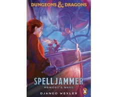 KNYGA Django Wexler Dungeons &amp; Dragons: Spelljammer: Memory's Wake