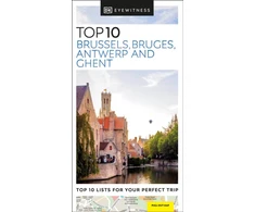 KNYGA Dk Eyewitness DK Top 10 Brussels, Bruges, Antwerp and Ghent