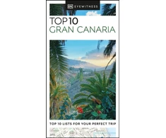 KNYGA Dk Eyewitness DK Top 10 Gran Canaria