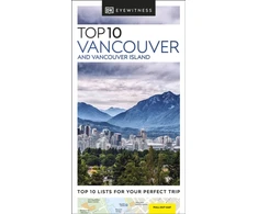 KNYGA Dk Eyewitness DK Top 10 Vancouver and Vancouver Island