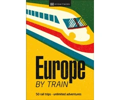 KNYGA Dk Eyewitness Europe by Train