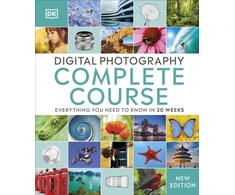 KNYGA Dk Publishing Digital Photography Complete Course, Everything You Need to Know in 20 Weeks