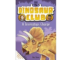 KNYGA Dk Publishing Dinosaur Club: A Triceratops Charge