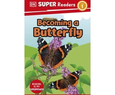 KNYGA Dk Publishing DK Super Readers Level 1 Becoming a Butterfly