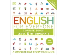 KNYGA Dk Publishing English for Everyone Course Book Level 3 Intermediate, A Complete Self-Study Programme