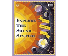 KNYGA Dk Publishing Explore the Solar System, A Fold-Out, Lift-the-Flap Book