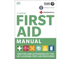 KNYGA Dk Publishing DK First Aid Manual 11th Edition: Written and Authorised by the UK's Leading First Aid Providers