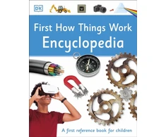 KNYGA Dk Publishing First How Things Work Encyclopedia