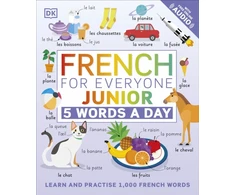 KNYGA Dk Publishing French for Everyone Junior 5 Words a Day, Learn and Practise 1,000 French Words