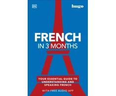 KNYGA Dk Publishing French in 3 Months with Free Audio App, Your Essential Guide to Understanding and Speaking French
