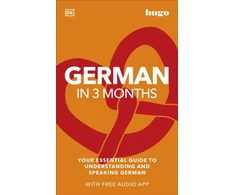 KNYGA Dk Publishing German in 3 Months with Free Audio App, Your Essential Guide to Understanding and Speaking German