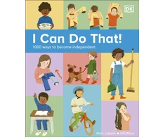 KNYGA Dk Publishing I Can Do That!, 1000 Ways to Become Independent