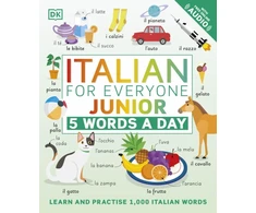 KNYGA Dk Publishing Italian for Everyone Junior 5 Words a Day, Learn and Practise 1,000 Italian Words