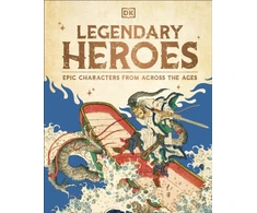KNYGA Dk Publishing Legendary Heroes, Epic Characters from Across the Ages