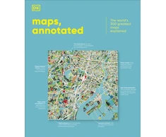 KNYGA Dk Publishing Maps, Annotated, The World's 300 Greatest Maps Explained