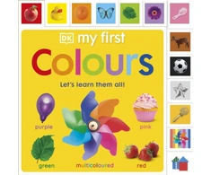 KNYGA Dk Publishing My First Colours, Let's Learn Them All!