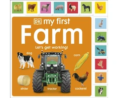 KNYGA Dk Publishing My First Farm: Let's Get Working!