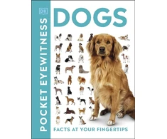 KNYGA Dk Publishing Pocket Eyewitness Dogs, Facts at Your Fingertips