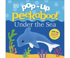 KNYGA Dk Publishing DK Pop-Up Peekaboo! Under The Sea: A Bubbly Surprise Under Every Flap!