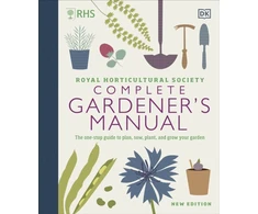 KNYGA Dk Publishing RHS Complete Gardener's Manual, The one-stop guide to plan, sow, plant, and grow your garden
