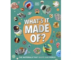 KNYGA Dk Publishing What's It Made Of?, Our Amazing Material World