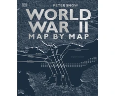 KNYGA Dk Publishing World War II Map by Map
