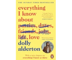 KNYGA Dolly Alderton Alderton Dolly Everything I Know About Love