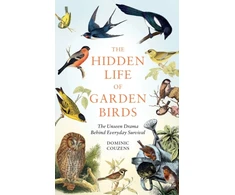 KNYGA Dominic Couzens Hidden Life of Garden Birds
