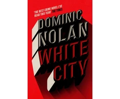 KNYGA Dominic Nolan Baltas City, 'The best crime novel I've read this year' THE TIMES