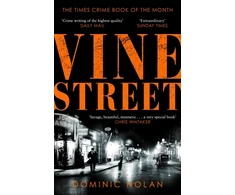 KNYGA Dominic Nolan Nolan Dominic Vine Street: SUNDAY TIMES Best Crime Books of the Year pick