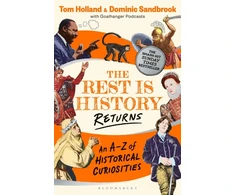 KNYGA Dominic Sandbrook Rest is History Returns, An A–Z of Historical Curiosities