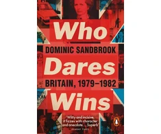 KNYGA Dominic Sandbrook Who Dares Wins